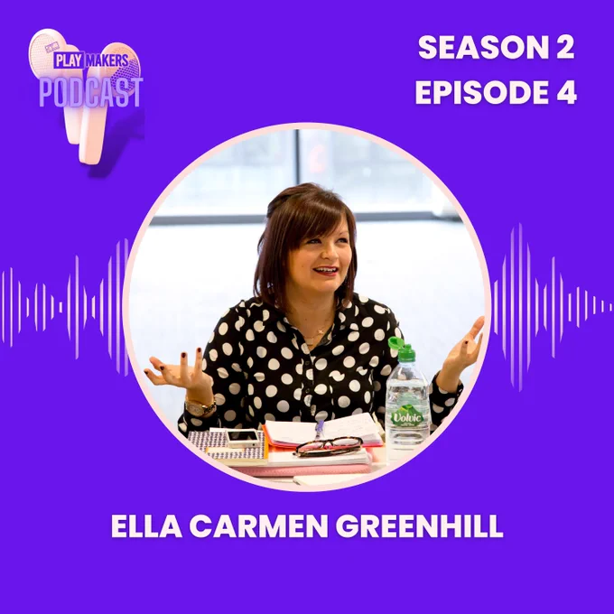 A purple background with PlayMakers Podcast logo. A circle frame with a headshot of Ella Carmen Greenhill. Text: "Season 2 Episode 4 Ella Carmen Greenhill".