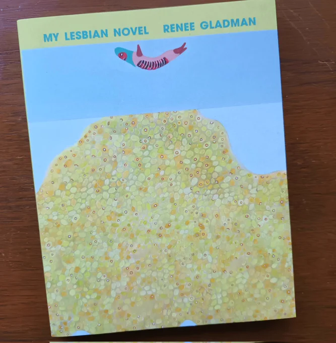 Renee Gladman's MY LESBIAN NOVEL 