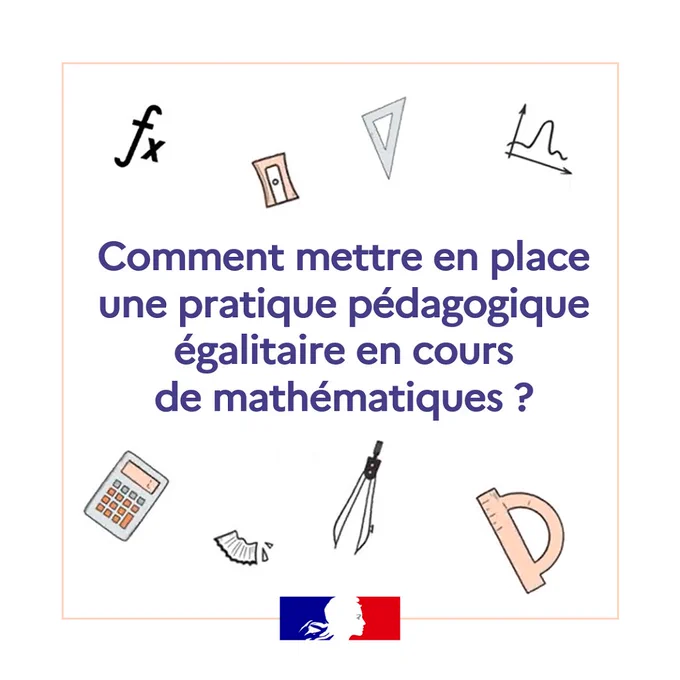 Comment mettre en place une pratique pédagogique plus égalitaire en mathématiques ?