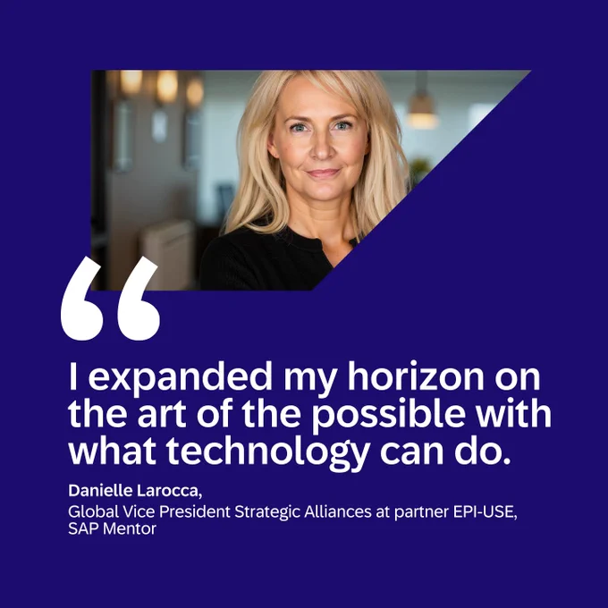 I expanded my horizon on the art of the possible with what technology can do.
Photo in SAP anvil shape ft. Danielle Larocca,
Global Vice President Strategic Alliances at partner EPI-USE,
SAP Mentor