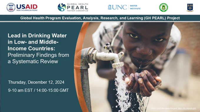 Webinar: Lead in Drinking Water in Low- and Middle-Income Countries: Preliminary Findings from a Systematic Review. Thursday, December 12, 2024, 9-10 am EST/14:00-15:00 GMT. Photo showing a person drinking water from a well in Uganda. 