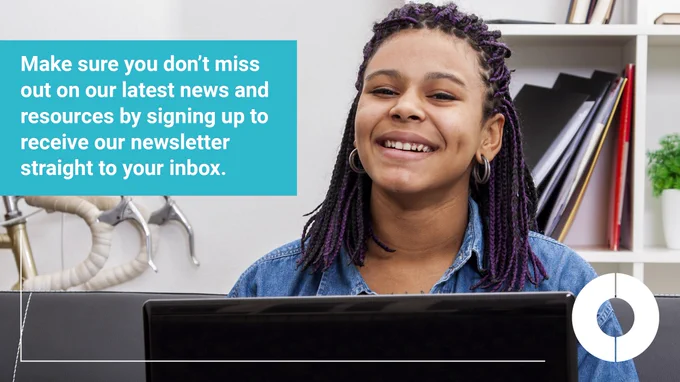 Image shows a woman smiling over a laptop. There is a bookshelf behind her. In the top left-hand corner, there are the words, 'Make sure you don't miss out on our latest news and resources by signing up to receive our newsletter straight to your inbox.' The OnePlusOne logo is in the bottom right-hand corner.