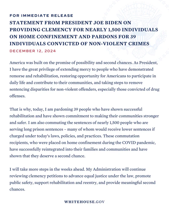 Statement from President Joe Biden on Providing Clemency for Nearly 1,500 Individuals on Home Confinement and Pardons for 39 Individuals Convicted of Non-Violent Crimes