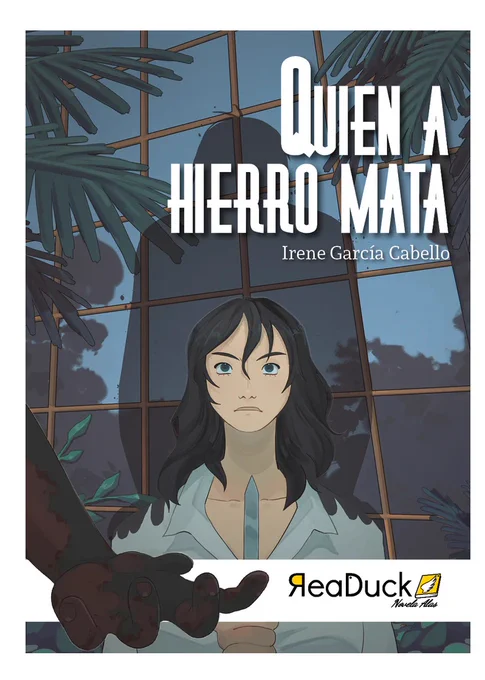 Quien a hierro mata (Autora: Irene García Cabello)