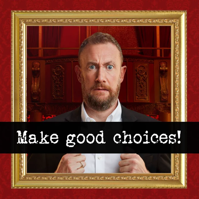 Taskmasters Alex Horne with his classic tag line 'make good choices'