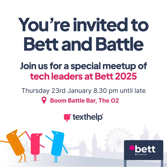Text image. ‘You are invited to BETT and Battle. 23rd Jan at the 02’