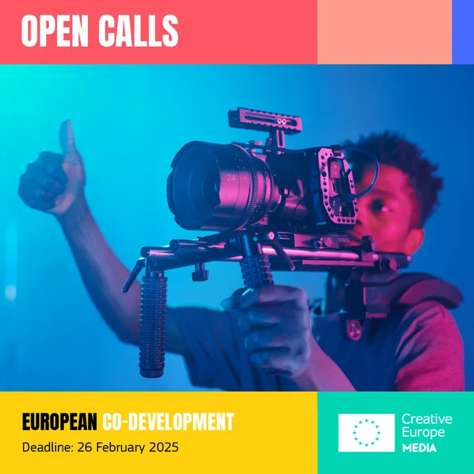 Call for Creative Europe MEDIA funding for European Co-development. Deadline 26th February 2025. 