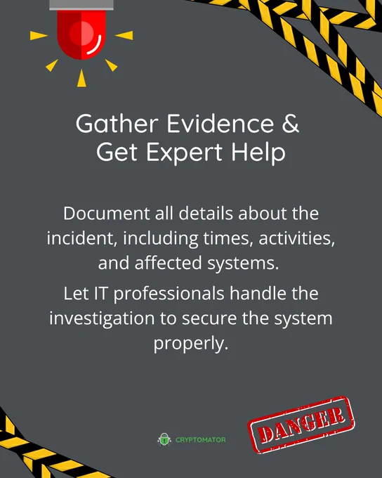 A red warning light at the top and yellow caution tape framing the image. The text reads: 'Gather Evidence & Get Expert Help. Document all details about the incident, including times, activities, and affected systems. Let IT professionals handle the investigation to secure the system properly.' A red 'DANGER' stamp is in the lower right corner, with the Cryptomator logo centered at the bottom.