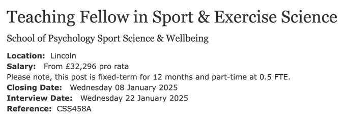 Position announcement for the Teaching Fellow in Sport & Exercise Science. Salary: from £32,296 pro rata. Closing Date: January 8th. Interview Date: January 22nd. Reference: CSS58A