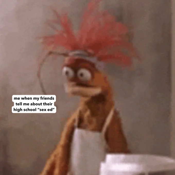 [Image description: Pepe the King Prawn from The Muppets appears surprised with wide eyes and raised eyebrows, with text overlay that humorously relates to friends discussing high school 'sex ed'.]