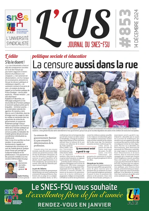 Une de l'US853 : Édito de Sophie Vénétitay : S'ils le disent / politique sociale et éducative : La censure aussi dans la rue (avec photo de manifestation) / Le SNES-FSU vous souhaitent d'excellentes fêtes de fin d'année ; rendez-vous en janvier.