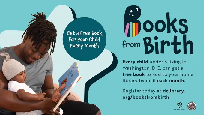 An adult reading a book to a young child, promoting the 'Books from Birth' program by the DC Public Library, offering a free book every month to children under 5 in Washington, D.C. Registration details included.