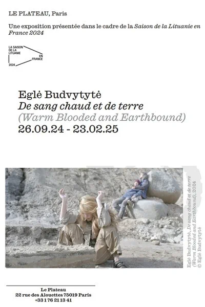 Affiche de l'exposition "Egle Budvytyte, De sang chaud et de terre" au FRAC Île-de-France, dans le cadre de la Saison de la Lituanie en France 2024