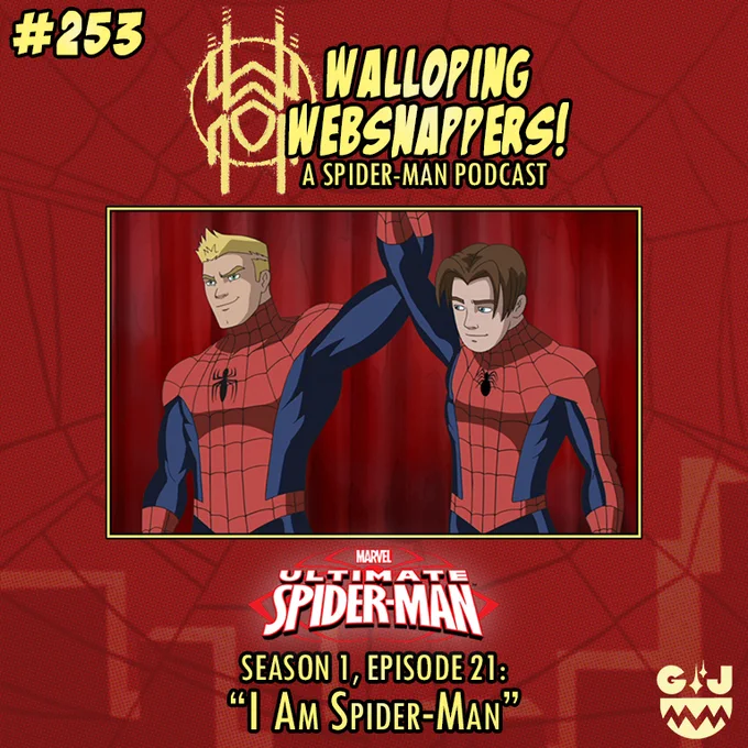 Walloping Websnappers! A Spider-Man Podcast #253

Ultimate Spider-Man
Season 1, Episode 21
"I Am Spider-Man"