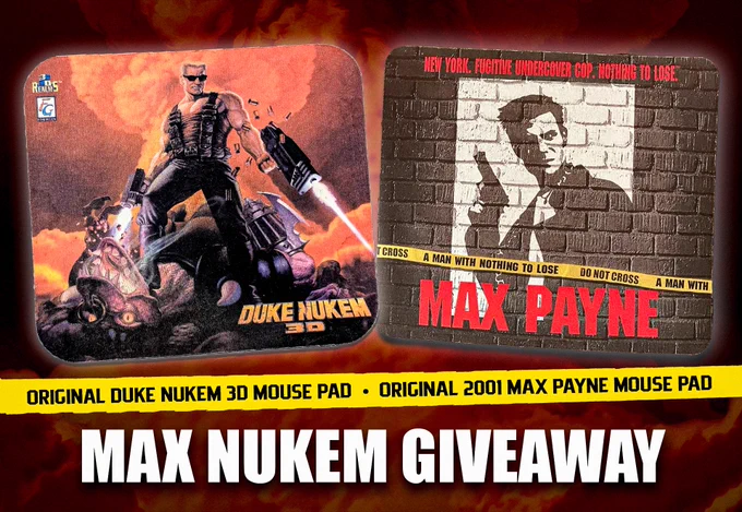 Two vintage mouse pads are displayed side by side against a fiery red background. On the left, the Duke Nukem 3D mouse pad features the iconic artwork of Duke Nukem standing triumphantly atop an alien corpse, dual-wielding futuristic weapons, with a mushroom cloud in the background. On the right, the Max Payne mouse pad from 2001 showcases the game’s noir-style cover art with Max Payne holding a pistol, silhouetted against a white brick wall with yellow crime scene tape reading “A Man with Nothing to Lose.” Below the mouse pads, bold text reads: “MAX NUKEM GIVEAWAY” in white capital letters, with a yellow banner stating: “ORIGINAL DUKE NUKEM 3D MOUSE PAD · ORIGINAL 2001 MAX PAYNE MOUSE PAD.”