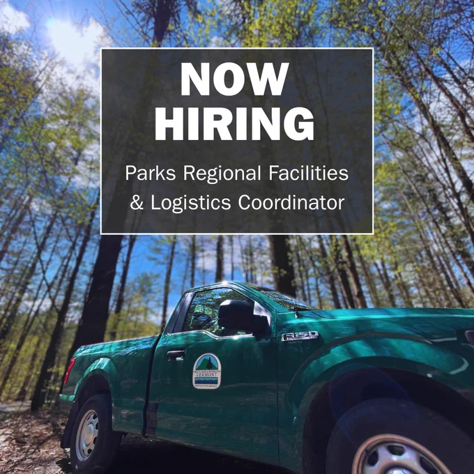 An ground up view of a state parks truck in a forest. A black box with white text overlaid reads Now Hiring Parks Regional Facilities and Logistics Coordinator