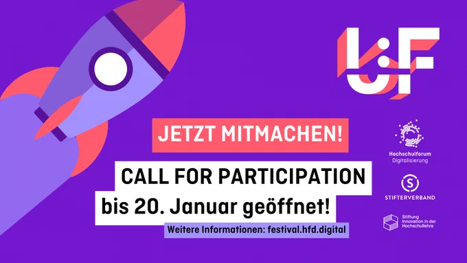 Eine lilafarbene Grafik mit einer stilisierten Rakete, die nach oben fliegt. Der Schriftzug „Jetzt mitmachen!“ steht zentral im Bild. Darunter: „Call for Participation bis 20. Januar geöffnet!“ und die Website „festival.hfd.digital“ für weitere Informationen. Logos des Hochschulforums Digitalisierung, Stifterverbandes und der Stiftung Innovation in der Hochschullehre sind rechts platziert.