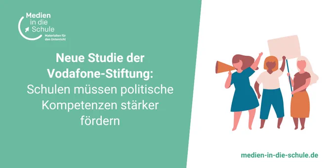 Neue Studie der Vodafone-Stiftung: Schulen müssen politische Kompetenze stärker fördern.