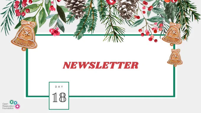 OPF Newsletter
OPF Festive Countdown
digipres