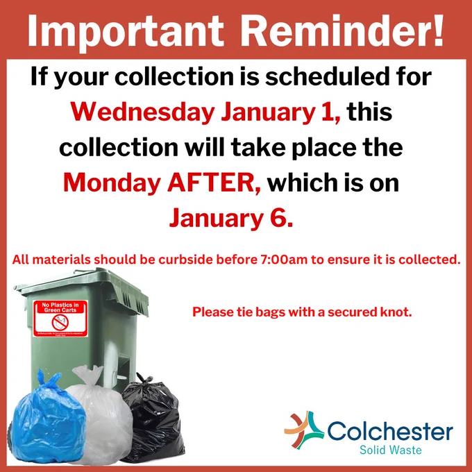 
Collection Update:

If your collection is scheduled for Wednesday January 1, this collection will take place the Monday AFTER, which is on January 6. All materials should be curbside before 7:00am to ensure it is collected. Please tie bags with a secured knot.