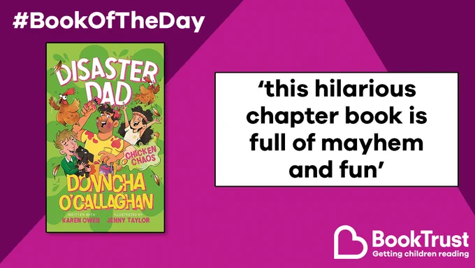 The front cover of Disaster Dad: Chicken Chaos and a quote from our review: 'This hilarious chapter book is full of mayhem and fun'