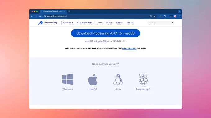 Screenshot of the Processing download page showing a big blue button reading "Download Processing 4.3.1 for macOS" and a section reading "Need another version?" with icons for Windows, macOS, Linux, and Raspberry Pi