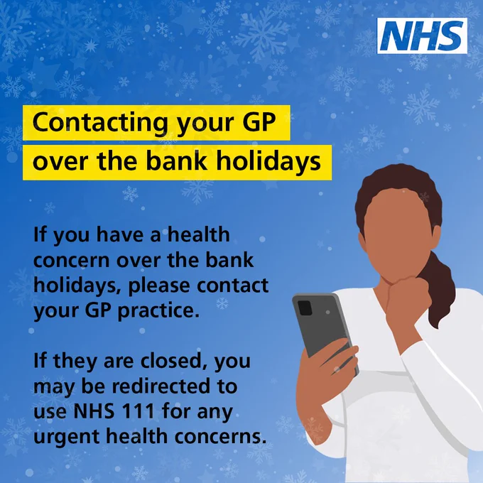 Text reads 'Contacting your GP over the bank holidays. If you have a health concern over the bank holidays, please contact your GP practice, If they are closed, you may be redirected to use NHS 111 for any urgent health concerns.' On the right is a woman looking at her phone. 
