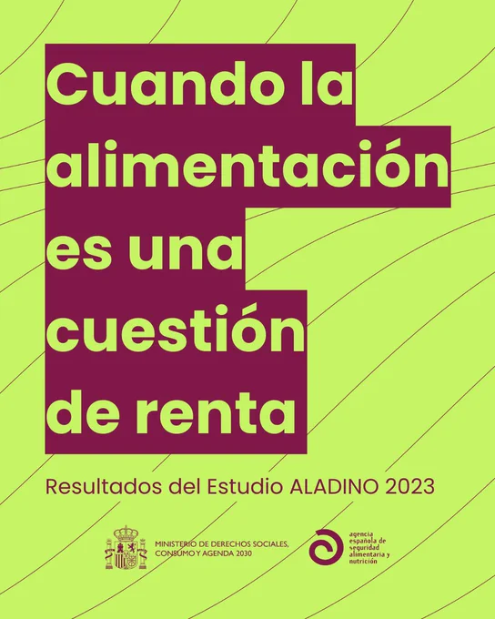 Cuando la alimentación es una cuestión de renta
Resultados del Estudio ALADINO 2023
