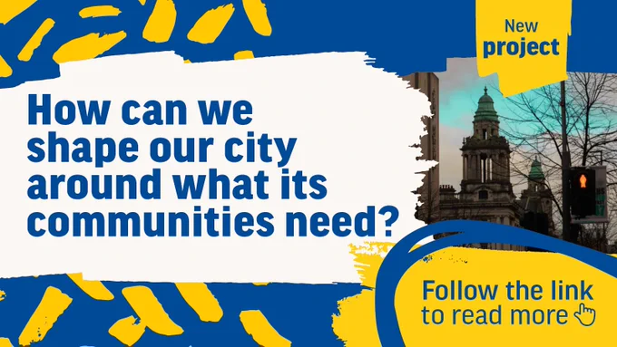 Brightly coloured graphic that says: 'how can we shape our city around what its communities need?