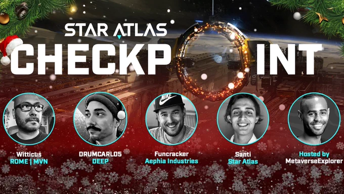 Star Atlas: Checkpoint with Witticus, DRUMCARL05, Funcracker, Santi, and MetaverseExplorer!