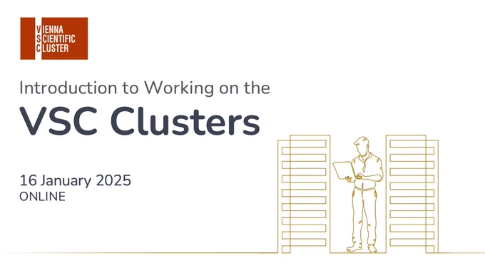 Online course: Introduction to working on the VSC clusters on 16 January 2025