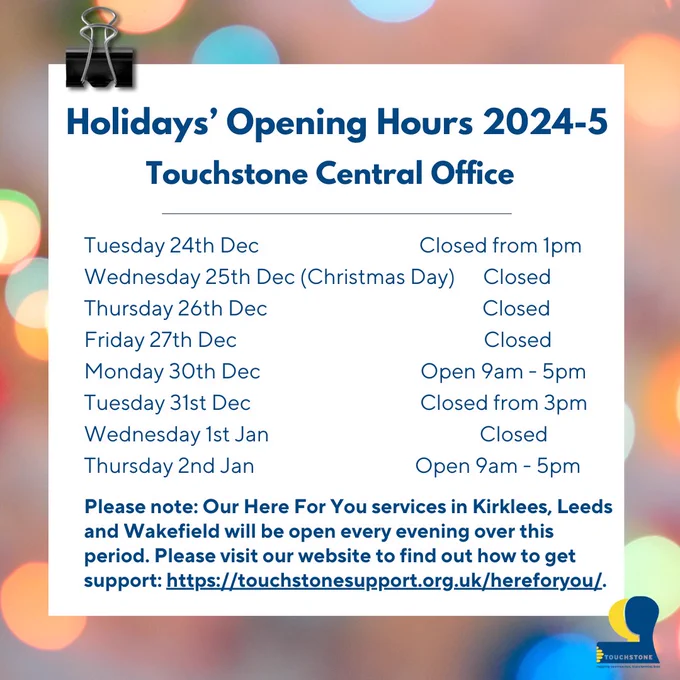 Touchstone central office opening hours.