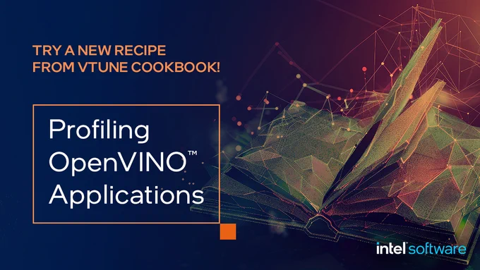 social graphic vtune cookbook profiling openVINO applications