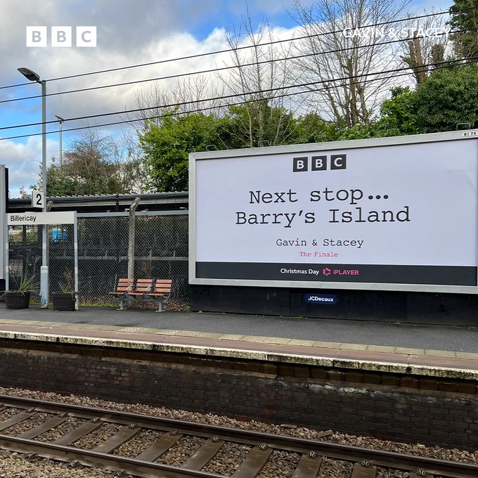 Image of a 48 sheet billboard on the platform at Billericay train station that reads 'Next stop... Barry's Island. Gavin & Stacey: The Finale. Christmas Day on iPlayer.'