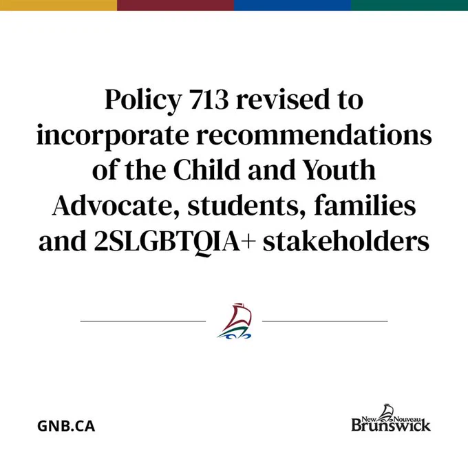 Policy 713 revised to incorporate recommendations of the Child and Youth
Advocate, students, families and 2SLGBTQIA   stakeholders