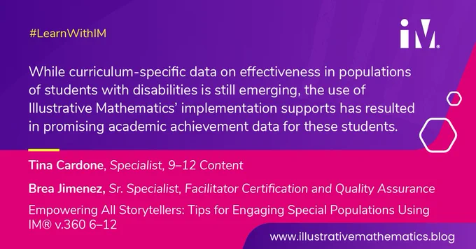 📣Exciting news for inclusive math education!

Be sure to check out our latest blog post, Empowering All Storytellers (Tips for Engaging Special Populations Using IM® v.360 6–12) by Tina Cardone, Specialist, 9–12 Content, and Brea Jimenez, Sr. Specialist, Facilitator Certification and Quality Assurance.

📖 Read more on the #IMxBlog now: https://illustrativemathematics.blog/2024/12/10/empowering-all-storytellers-tips-for-engaging-special-populations-using-im-v-360-for-grade-6-12/ 

#LearnWithIM 