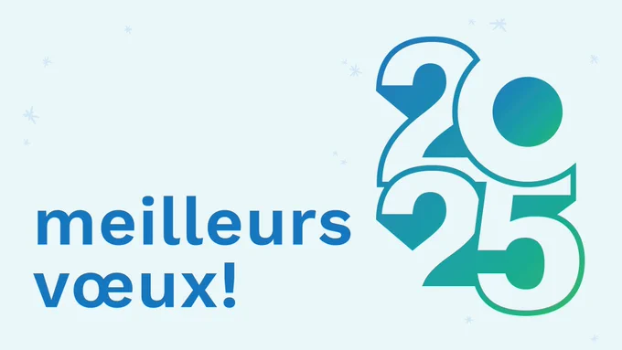 Meilleurs voeux 2025 !