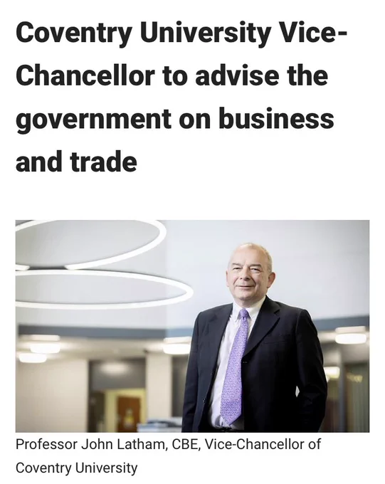 Screenshot of an article. Title: Coventry University Vice-Chancellor to advise the government on business and trade

Picture of Professor John Latham, CBE, Vice-Chancellor of Coventry University