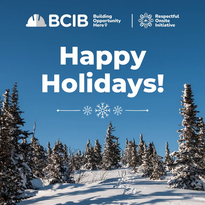 A snowy forest under a bright blue sky with the text "Happy Holidays!" at the center. A white border with snowflakes is below the text. BCIB's logo is at the top. 