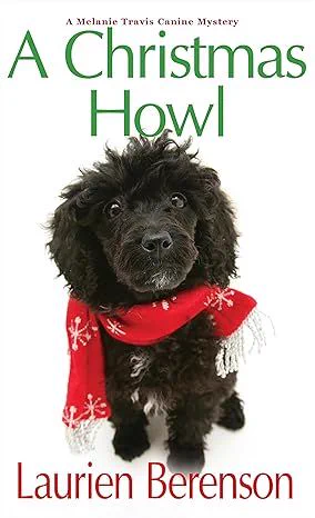 Terrier black dog with title A Christmas Howl and author Laurien Berenson