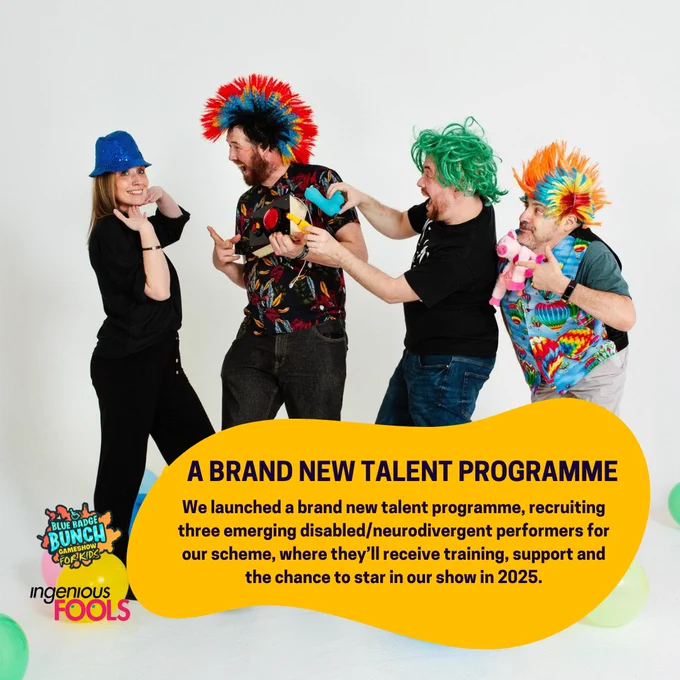 A photoshoot image of three men and one woman in colourful outfits, with a caption about Blue Badge Bunch launching a brand new talent programme supporting disabled and neurodivergent performers next year.