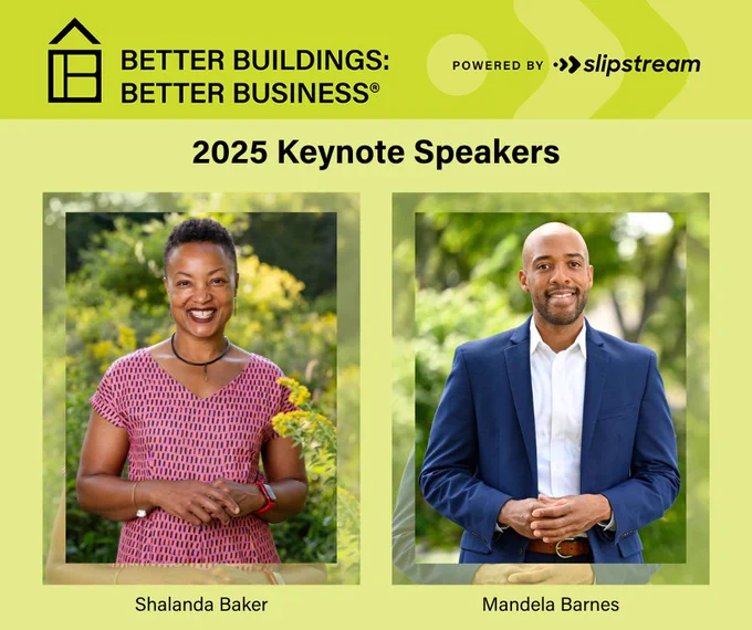 Promotional image for the Better Buildings 2025 Keynote Speakers, featuring portraits of Shalanda Baker and Mandela Barnes, set against a green background. Both speakers are smiling.