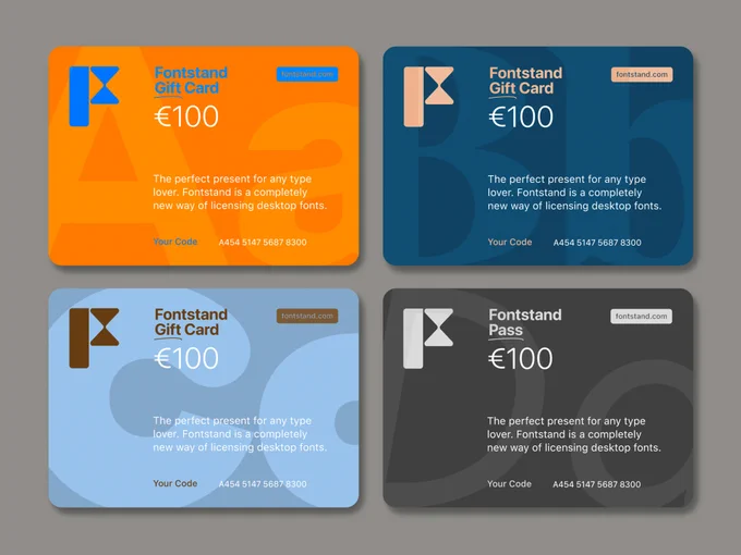 Fontstand Gift Cards & Fontstand Pass are available in any value from 10 to 1000 EUR/USD.