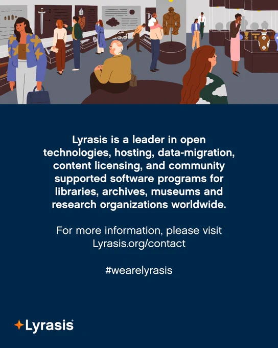 Lyrasis is a leader in open technologies, hosting, data-migration, content licensing, and community supported soft​ware programs for libraries, archives, museums and research organizations worldwide.

For more information, please visit Lyrasis.org/contact