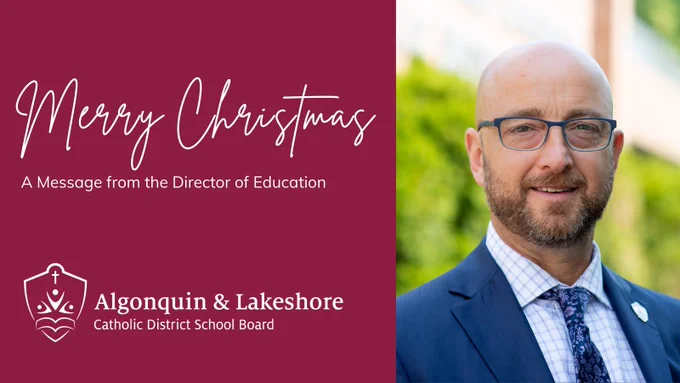 Burgundy graphic with white text:
Merry Christmas
A message from the Director of Education
Photo of David DeSantis