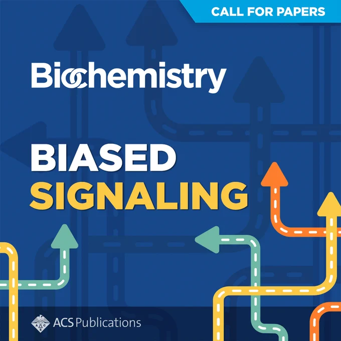 Call for Papers
Biochemistry
Biased Signaling
ACS Publications