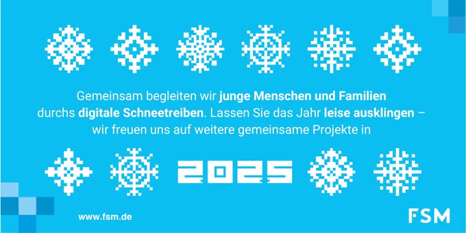 Gemeinsam begleiten wir junge Menschen und Familien durchs digitale Schneetreiben. Lassen Sie das Jahr leise ausklingen. Wir freuen uns auf weitere gemeinsame Projekte in 2025!