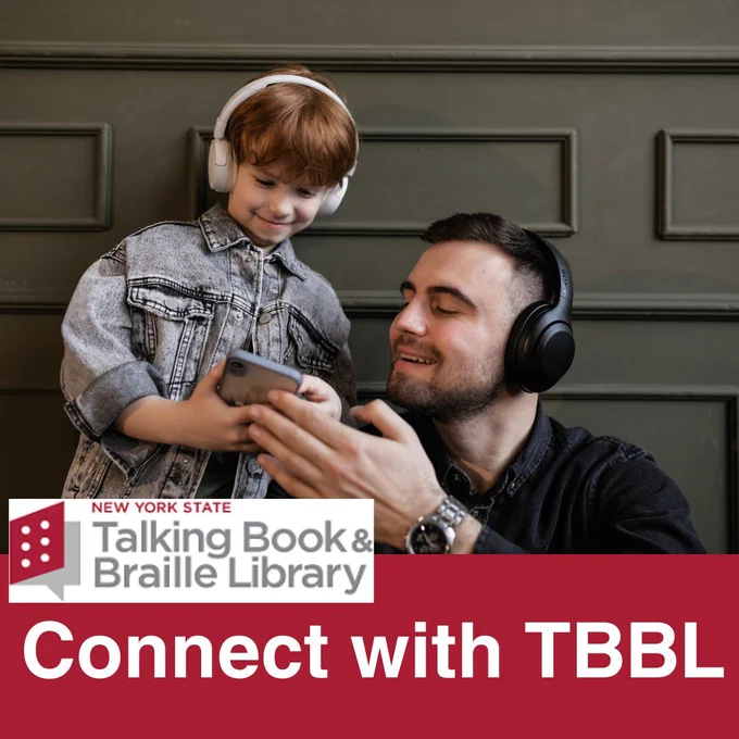 Adult and child, each in over-the-ear headphones, enjoying audio content together from a mobile device. Text overlay: Connect with TBBL. 