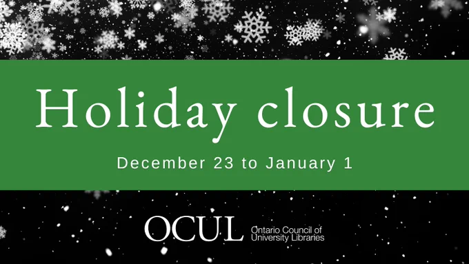 Snowflakes on a black background. In the middle of the background is a green textbox with white text that says "Holiday closure, December 23 to January 1"