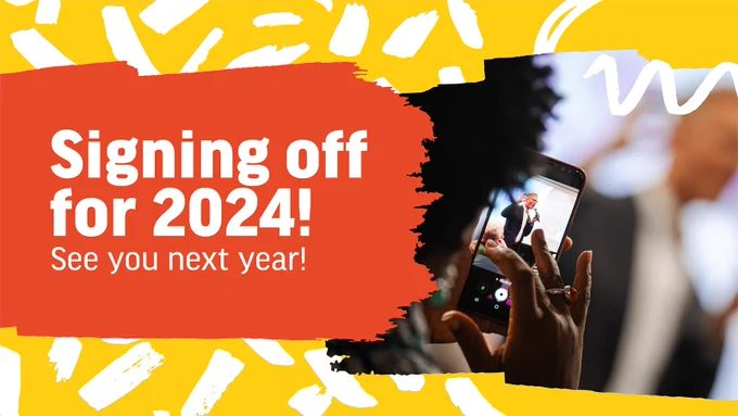 Brightly coloured graphic saying 'signing off for 2024'